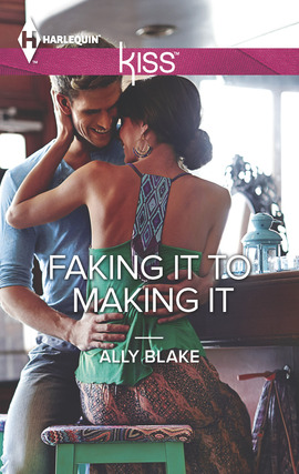 Title details for Faking It to Making It by Ally Blake - Available